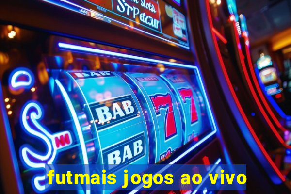 futmais jogos ao vivo
