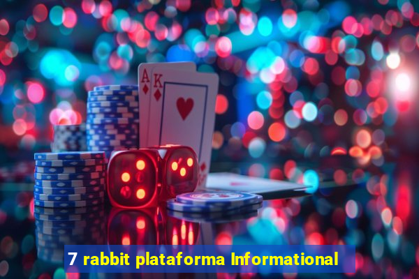 7 rabbit plataforma Informational
