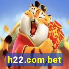 h22.com bet