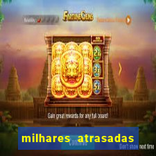 milhares atrasadas na federal