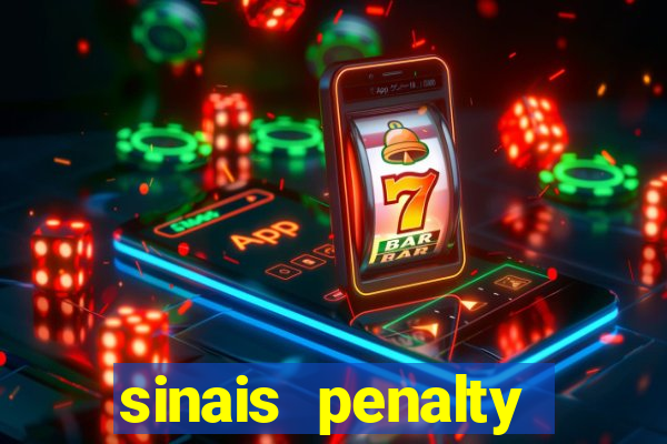 sinais penalty shoot out