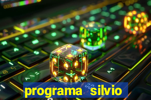 programa silvio santos de hoje foi gravado quando