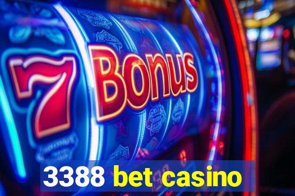 3388 bet casino