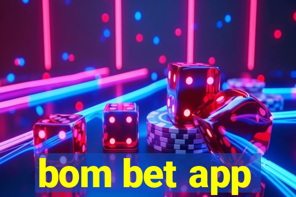 bom bet app