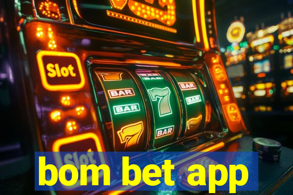 bom bet app