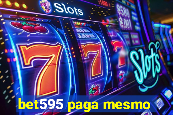 bet595 paga mesmo
