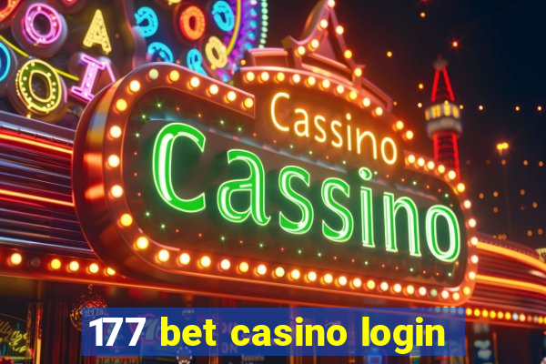177 bet casino login