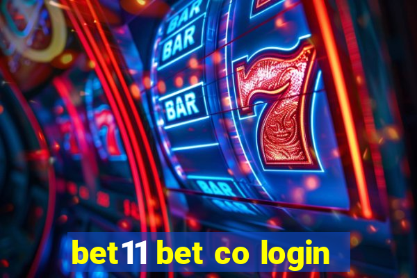 bet11 bet co login