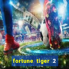 fortune tiger 2 demo grátis