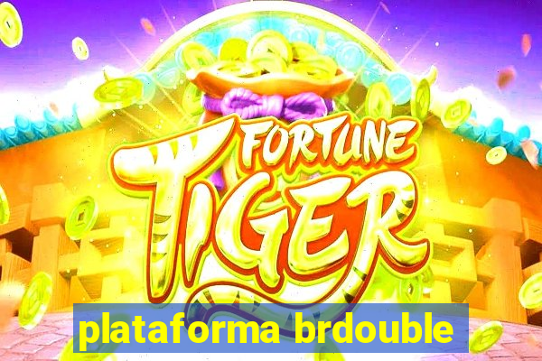 plataforma brdouble