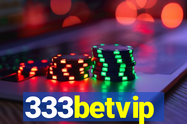 333betvip