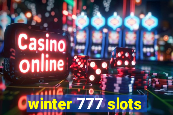 winter 777 slots