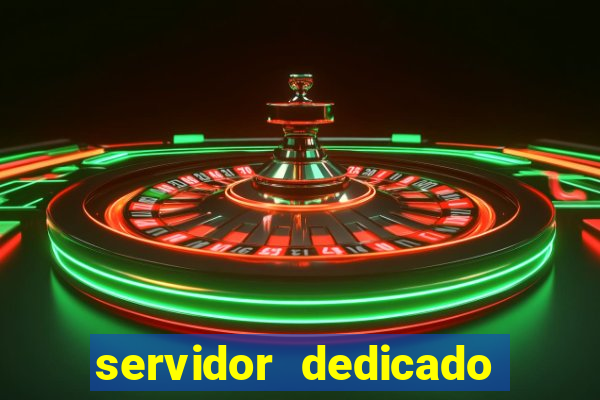 servidor dedicado para jogos brasil