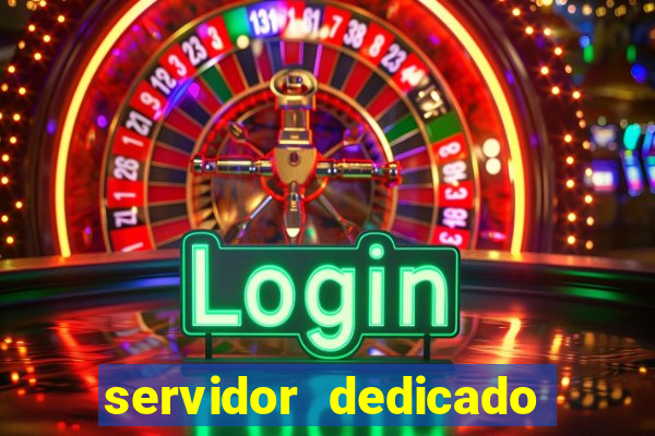 servidor dedicado para jogos brasil