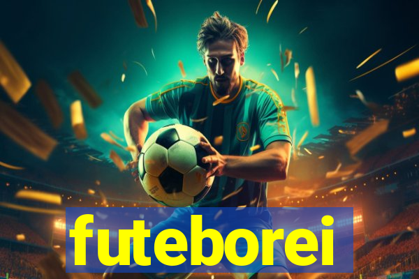 futeborei