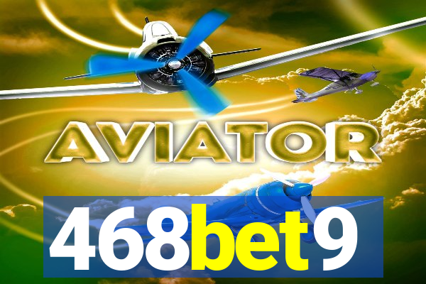 468bet9