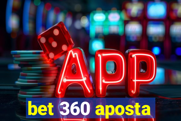 bet 360 aposta
