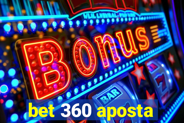 bet 360 aposta