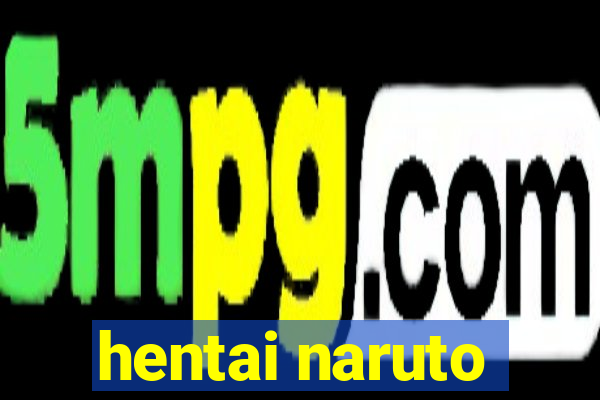 hentai naruto