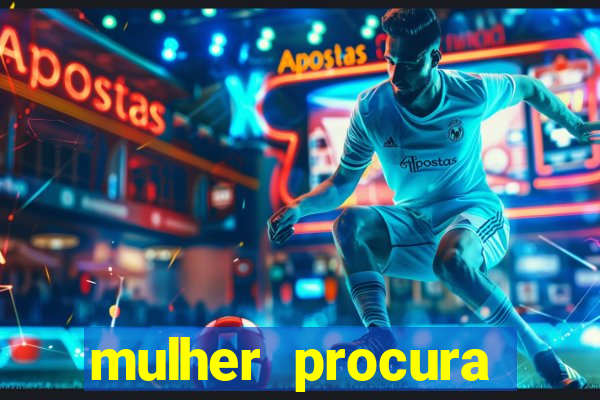 mulher procura homem salvador