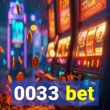 0033 bet