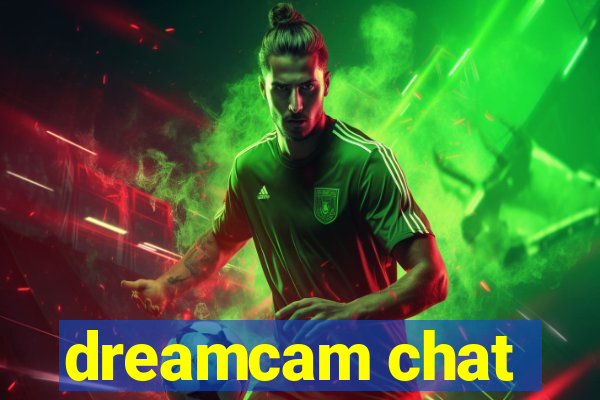 dreamcam chat