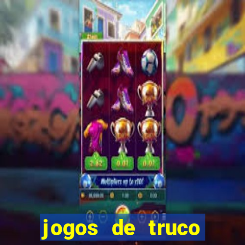 jogos de truco online grátis