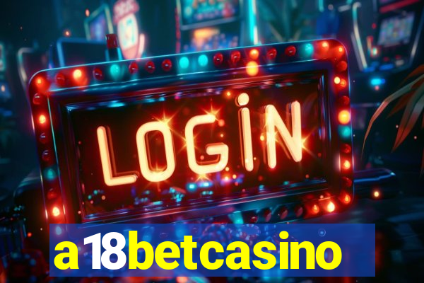 a18betcasino