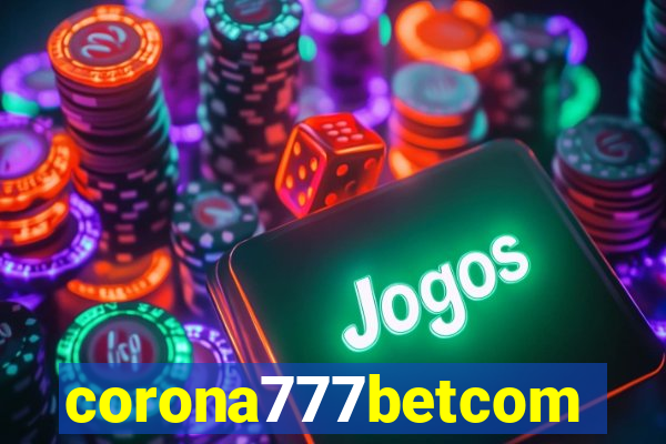 corona777betcom