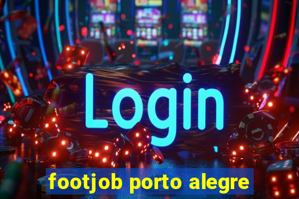 footjob porto alegre