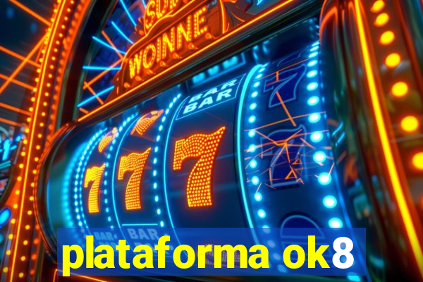 plataforma ok8
