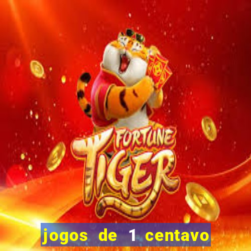 jogos de 1 centavo no esporte da sorte