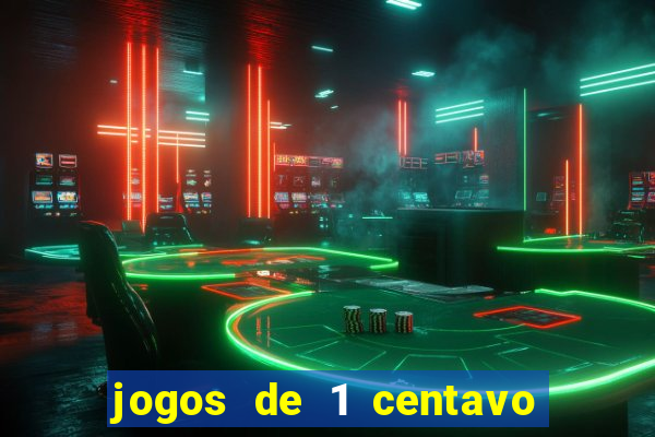 jogos de 1 centavo no esporte da sorte