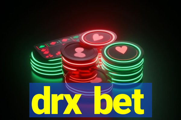 drx bet
