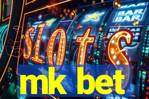 mk bet