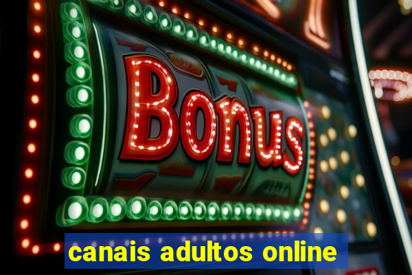 canais adultos online