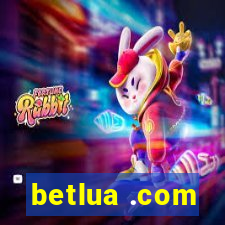 betlua .com