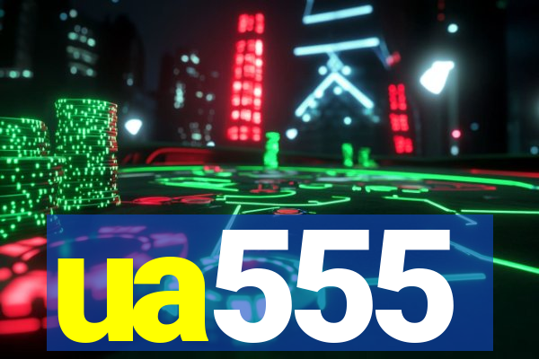 ua555