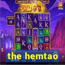 the hemtao