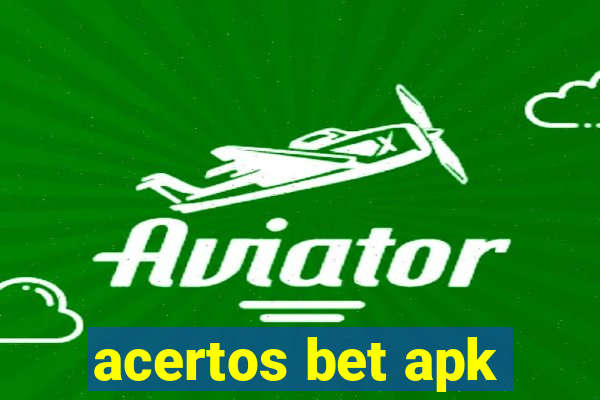 acertos bet apk