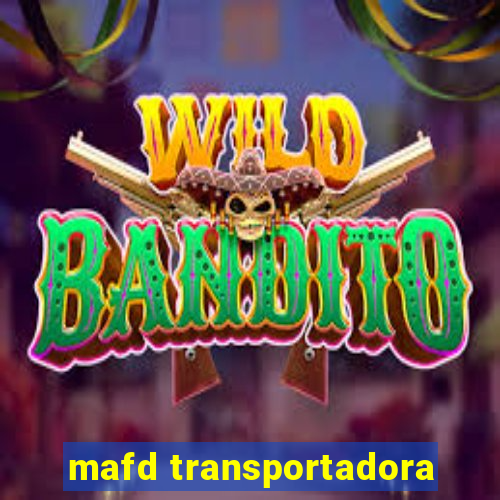 mafd transportadora
