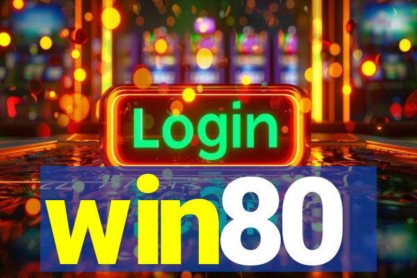 win80