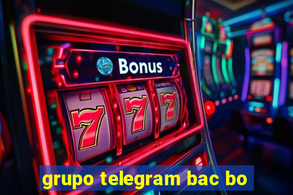 grupo telegram bac bo