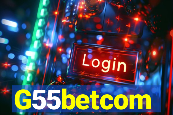 G55betcom