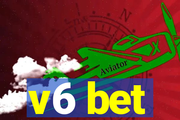 v6 bet