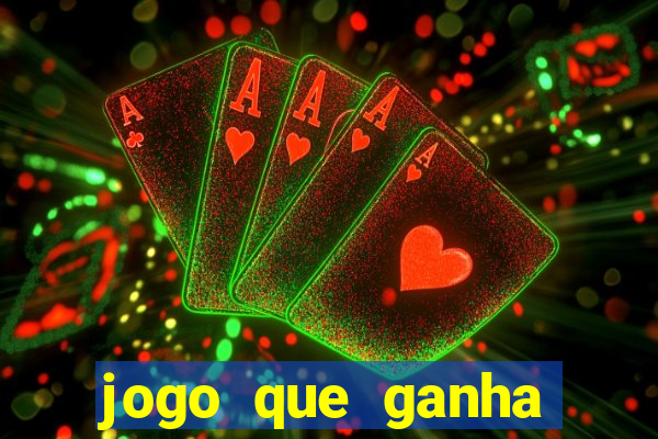 jogo que ganha dinheiro sem pagar nada