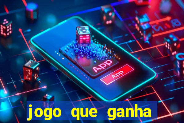 jogo que ganha dinheiro sem pagar nada