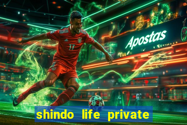 shindo life private server blaze