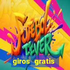 giros gratis estrela bet