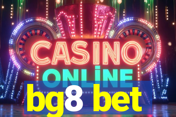 bg8 bet